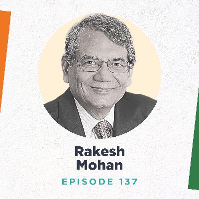 Rakesh Mohan Reflects on Dismantling the License Permit Raj