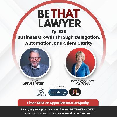 Ral West: Business Growth Through Delegation, Automation, and Client Clarity