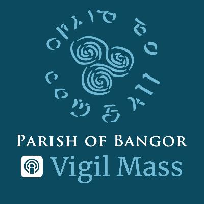 Vigil Mass - Saturday 7th  August, 2021