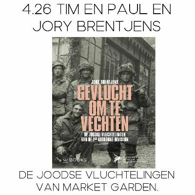 4.26 Tim en Paul en de Joodse Vluchtelingen van Market Garden