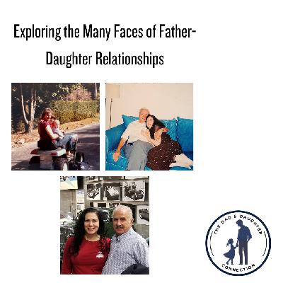 Exploring the Many Faces of Father-Daughter Relationships