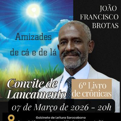 Livro de crônicas "Amizades de cá e de lá" será lançado neste sábado (7) em Sorocaba