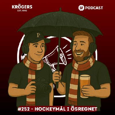 252: ”Hockeymål i ösregnet” 252: ”Hockeymål i ösregnet”