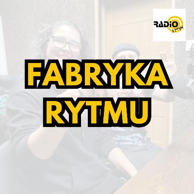 Fabryka Rytmu o udanych wakacjach