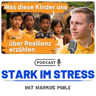 7 Resilienz-Säulen: Stärke deine mentale Widerstandskraft! (Folge 25)