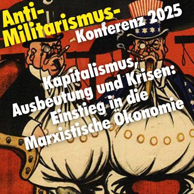 Kapitalismus, Ausbeutung und Krisen: Einstieg in die Marxistische Ökonomie