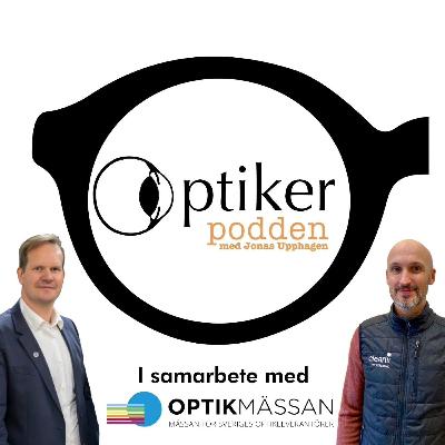 Avsnitt 57 - Optikmässan 2025 - Björn Freiding