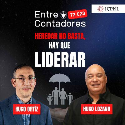 Heredar no basta, hay que liderar
