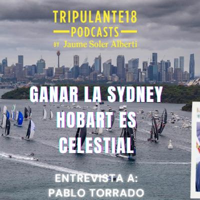 #259 Tripulante18 | Ganar la Sydney Hobart es Celestial