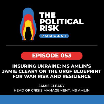 Insuring Ukraine: MS Amlin’s URGF blueprint for war risk and resilience Insuring Ukraine: MS Amlin’s URGF blueprint for war risk and resilience