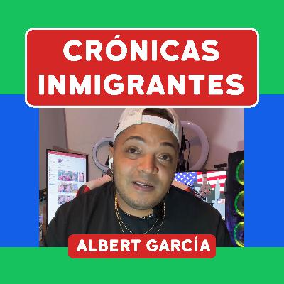 Albert García 🗣️ Llegué a Estados Unidos sin conocer absolutamente a nadie