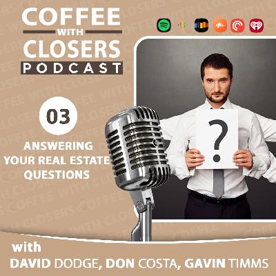 Episode 03: Answering your Real Estate Questions