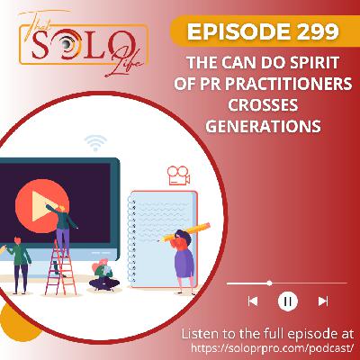 The Can Do Spirit of PR Practitioners Crosses Generations