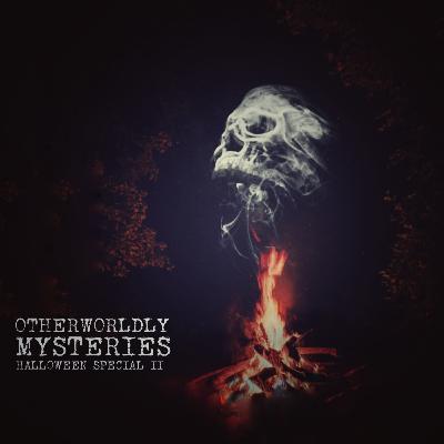 S6 E10.5 | Otherworldly Mysteries Halloween Special II
