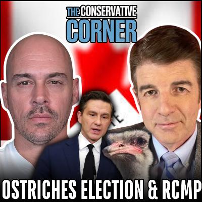 EXPOSED: BC Ostrich Farm Chaos, is a Fall Election Looming? Poilievre's RCMP Backpedal