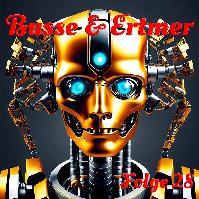 Folge 28 - Künstliche Intelligenz Folge 28 - Künstliche Intelligenz