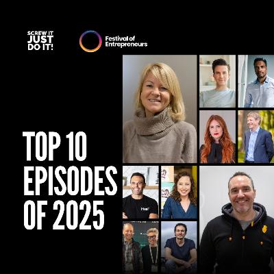 Top 10 Screw It Just DO It Episodes of 2025 Top 10 Screw It Just DO It Episodes of 2025