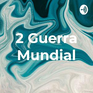 #2 guerra mundial #2 guerra mundial
