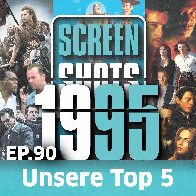 Ep. 90 - 1995 - Die besten Filme des Jahres