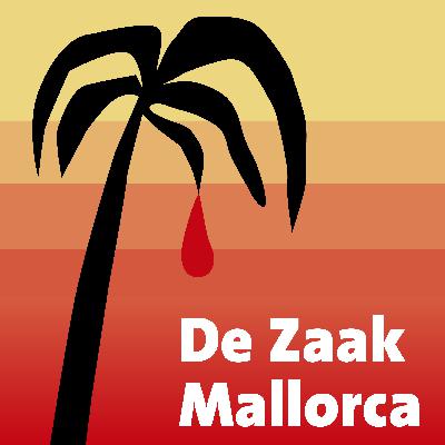 De Zaak Mallorca - Aflevering 6 De Zaak Mallorca - Aflevering 6
