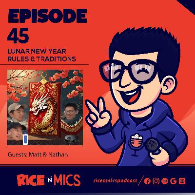 45 - Lunar New Year Rules & Traditions 45 - Lunar New Year Rules & Traditions