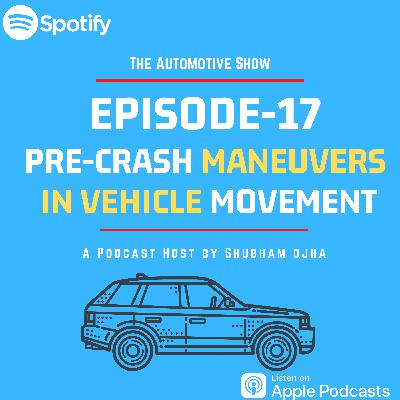 Vehicle Occupant Movement in Pre- crash Maneuvers