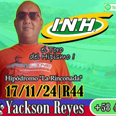Yackson Reyes "El Toro del Hipismo" | #LaRinconada 17/11/24 | R44 | Fijos Marcas5y6 #adelantados 🏇🏅🏆