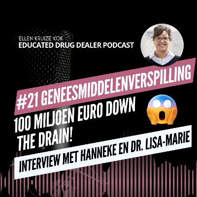 #21 Interview: De schokkende waarheid achter #geneesmiddelenverspilling