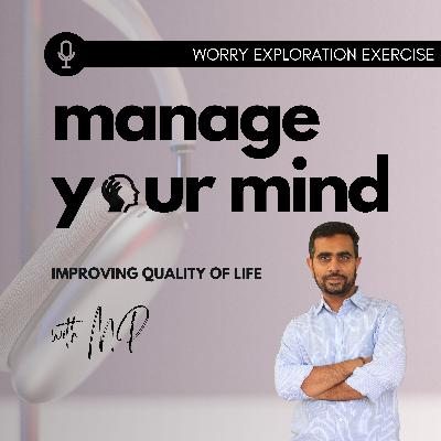 Worry Exploration Exercise