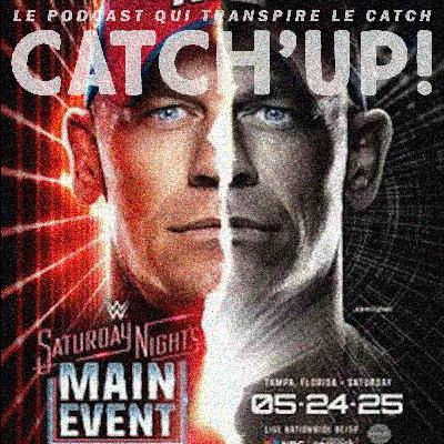 Catch'up! WWE SATURDAY NIGHT MAIN EVENT - 24 Mai 2025