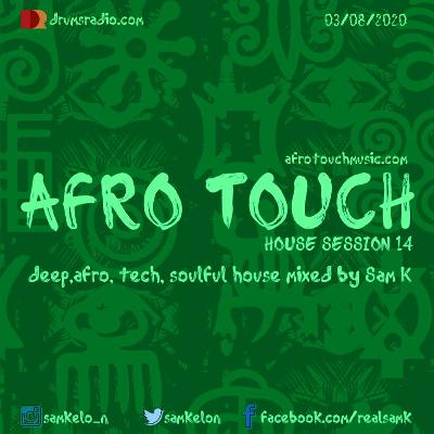 Afro Touch House Session 14 Afro Touch House Session 14