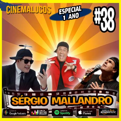 Cinemalucos - 38 / Sérgio Mallandro