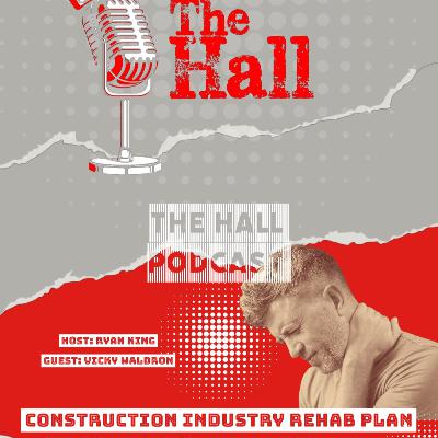 HALL PODCAST EP 22, Transforming Pain Relief for Construction Workers: CIRP's Opioid-Free Innovation