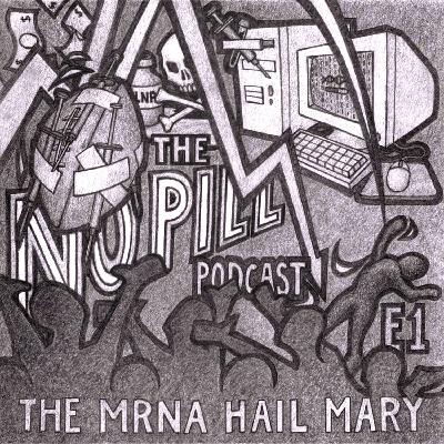 The MRNA Hail Mary