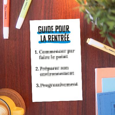 Comment bien préparer sa rentrée