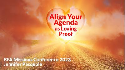 Align Your Agenda as Loving Proof Align Your Agenda as Loving Proof