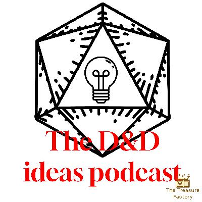 The D&D ideas podcast pilot