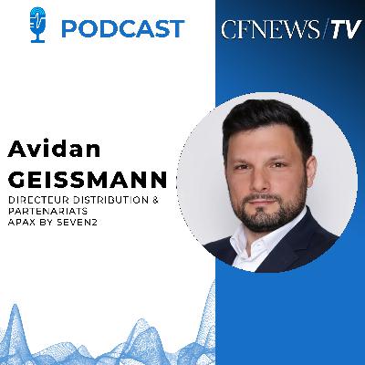CFNEWS/IPEM Wealth Cannes 2026 - Avidan Geissmann Seven2 : "Les plateformes sont une solution de plus en plus prisée par les GPs"