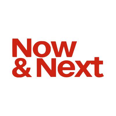 Now & Next – Real Talks on Design, Creativity & What’s Coming Next