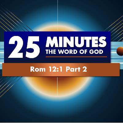 Winning Over Sin  |  Rom 12:1 Part 2