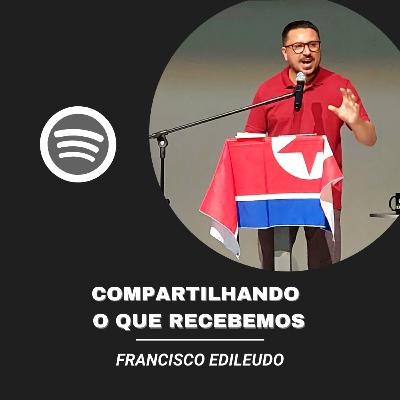 Compartilhando o que recebemos
