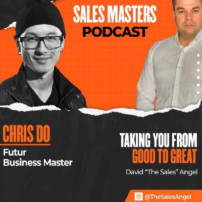 #10 Chris Do - The Inspirational Leader with an army of fans
