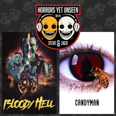 Ep 45: "Bloody Hell" (2020) & "Candyman" (1992)
