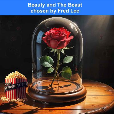 Beauty and The Beast chosen by Fred Lee Beauty and The Beast chosen by Fred Lee
