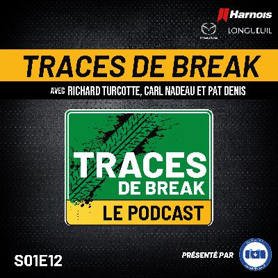Traces De Break Podcast  - Michel Barrette Partie 02 - S01É12