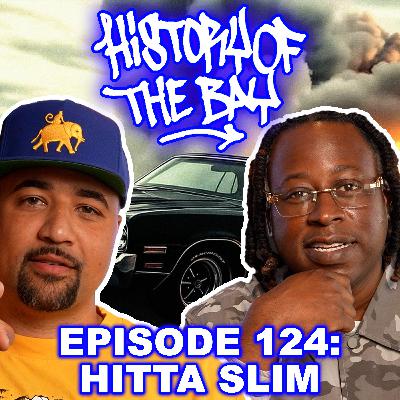 History of the Bay: Hitta Slim fka Laroo The Hard Hitta
