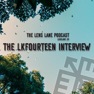 LLP: THE LK14 INTERVIEW (Part 1)