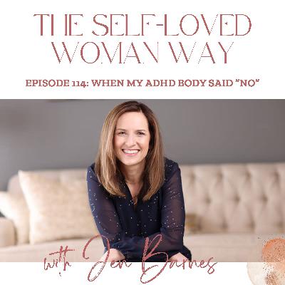 When My ADHD Body Said “NO” When My ADHD Body Said “NO”