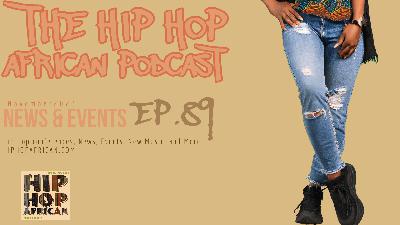 HHAP 89: Hip Hop Conferences & New Releases