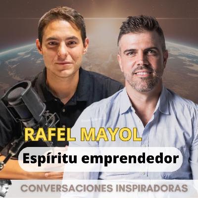 "Espíritu emprendedor" - Rafel Mayol - Parte I